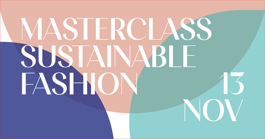 Masterclass Sustainable Fashion
